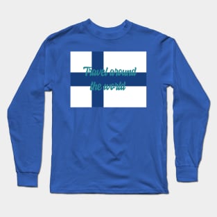 Travel Around the World - Finland Long Sleeve T-Shirt